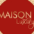 Foto del perfil de Maison Luxury